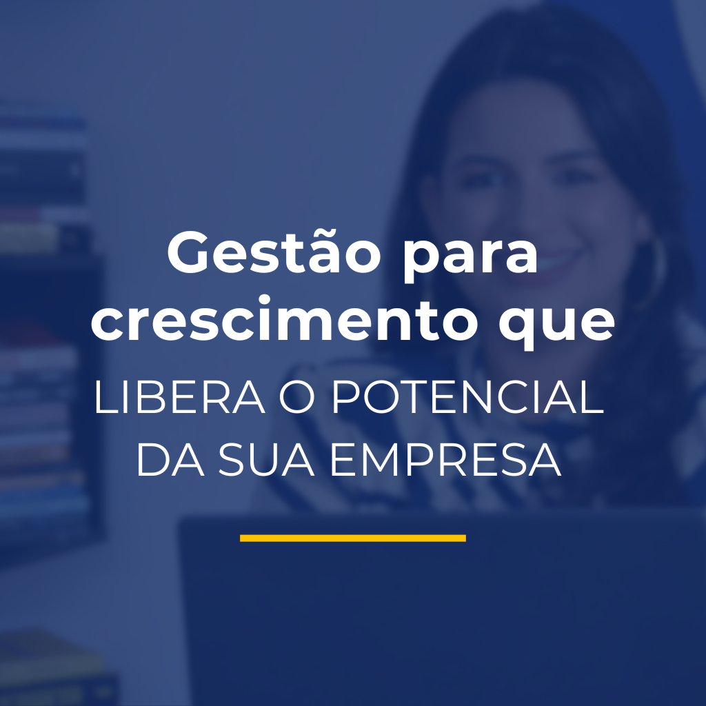 Gestão para Crescimento que Libera o Potencial da Sua Empresa